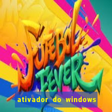 ativador do windows 7 ultimate